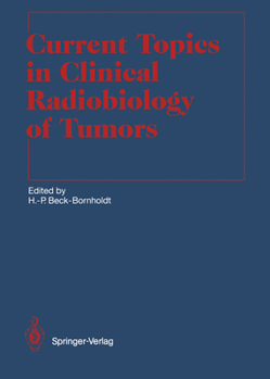 Paperback Current Topics in Clinical Radiobiology of Tumors Book