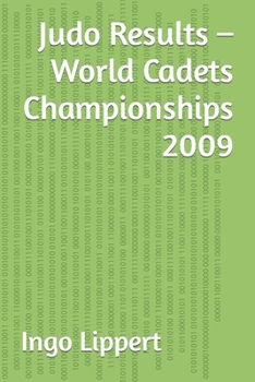 Paperback Judo Results - World Cadets Championships 2009 Book
