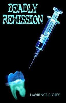 Paperback Deadly Remission Book