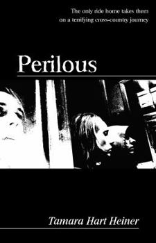 Perilous - Book #1 of the Perilous