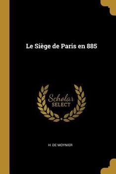 Paperback Le Siège de Paris en 885 Book