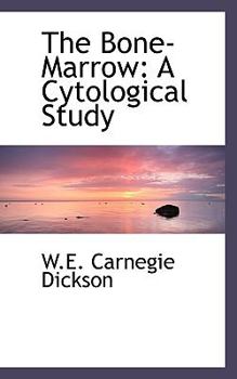 The Bone-Marrow : A Cytological Study