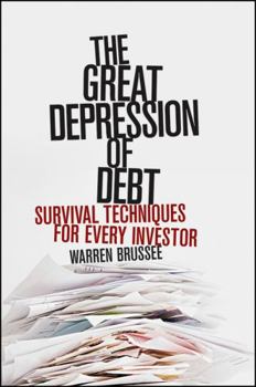 Hardcover The Great Depression of Debt: Survival Techniques for Every Investor Book