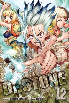 Dr.STONE 12 - Book #12 of the Dr. Stone