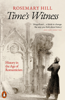 Paperback Time's Witness: History in the Age of Romanticism Book