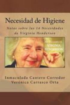 Necesidad de Higiene: Notas sobre las 14 Necesidades de Virginia Henderson