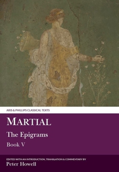 Paperback Martial: The Epigrams, Book V [Latin] Book