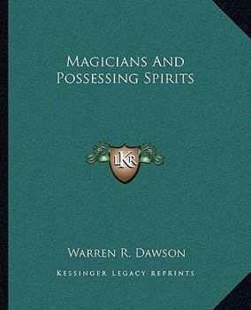 Paperback Magicians And Possessing Spirits Book