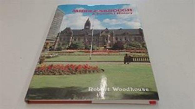 Hardcover Middlesbrough: A Pictorial History (Pictorial History Series) Book