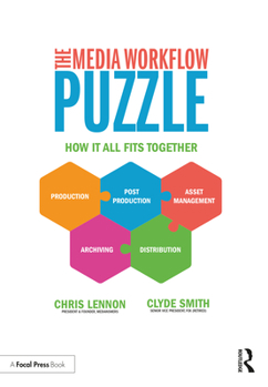 Paperback The Media Workflow Puzzle: How It All Fits Together Book