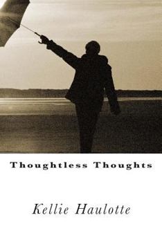 Paperback Thoughtless Thoughts Book