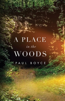 Paperback A Place In The Woods Book