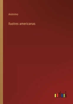 Paperback Ilustres americanas [Spanish] Book