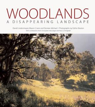 Hardcover Woodlands Woodlands: A Disappearing Landscape a Disappearing Landscape Book