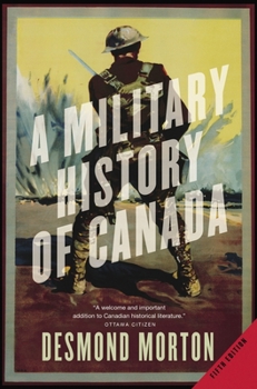 Paperback A Military History of Canada Book
