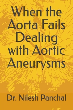 When the Aorta Fails: Dealing with Aortic Aneurysms