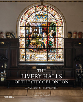Hardcover The Livery Halls of the City of London Book