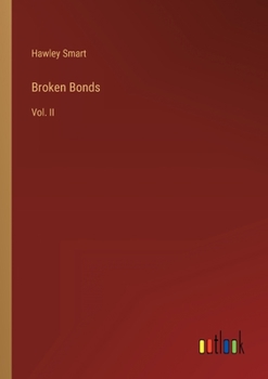 Paperback Broken Bonds: Vol. II Book