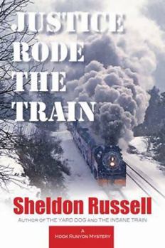 Hardcover Justice Rode the Train Book