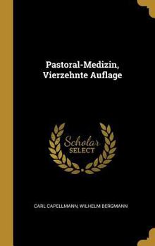 Hardcover Pastoral-Medizin, Vierzehnte Auflage [German] Book