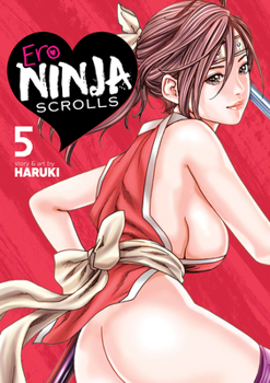 Paperback Ero Ninja Scrolls Vol. 5 Book