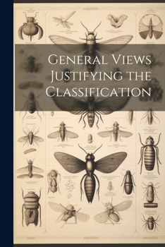 Paperback General Views Justifying the Classification Book