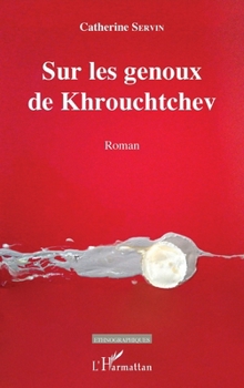 Paperback Sur les genoux de khrouchtchev [French] Book
