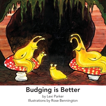 Paperback Budging Is Better Book
