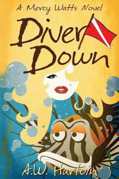 Diver Down - Book #2 of the Mercy Watts Mysteries