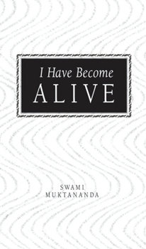 Paperback I Have Become Alive Book