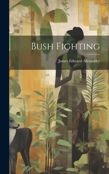 Hardcover Bush Fighting Book