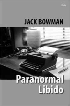 Paperback Paranormal Libido: Selected Poetry from 2001-2002 Book