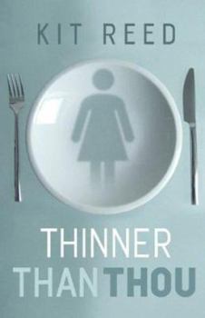 Hardcover Thinner Than Thou Book