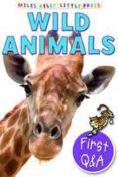 First Q&A Wild Animals (Book Bus) (Little Questions and Answers)