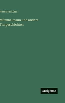 Hardcover Mümmelmann und andere Tiergeschichten [German] Book