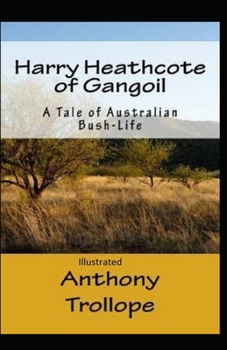 Paperback Harry Heathcote of Gangoil Illustrated Book