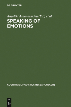 Hardcover Speaking of Emotions: Conceptualisation and Expression Book