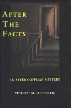 Paperback After the Facts: An After Coffman Mystery Book