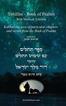 Hardcover Tehillim - Book of Psalms With Shimush Tehillim [English with Hebrew]: &#1505;&#1508;&#1512; &#1514;&#1492;&#1500;&#1497;&#1501; - &#1506;&#1501; &#15 [Large Print] Book