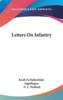 Hardcover Letters On Infantry Book