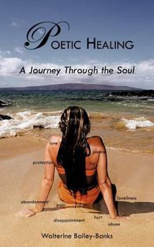 Paperback Poetic Healing: A Journey Through the Soul Book