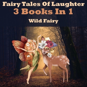 Paperback Fairy Tales Of Laughter: 3 Books In 1 Book