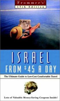 Paperback Frommer's Israel from $45 a Day: The Ultimate Guide to Low-Cost Travel Book