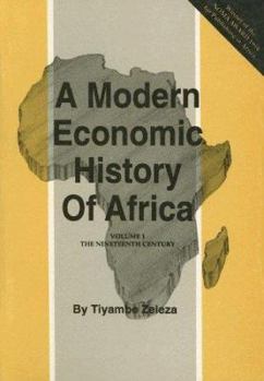 Paperback A Modern Economic History of Africa: The Nineteenth Century Book