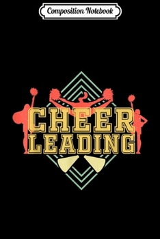 Composition Notebook: Motiv for Cheerleader Retro  Journal/Notebook Blank Lined Ruled 6x9 100 Pages