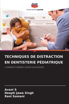 Paperback Techniques de Distraction En Dentisterie Pédiatrique [French] Book