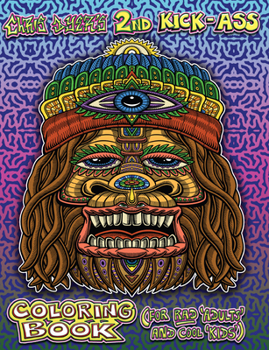 Paperback Chris Dyer's 2nd Kick-Ass Coloring Book: For Rad 'Adults' and Cool 'Kids' Book