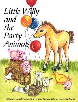 Paperback Little Willy and the Party Animals Book