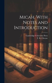 Hardcover Micah, With Notes and Introduction Book