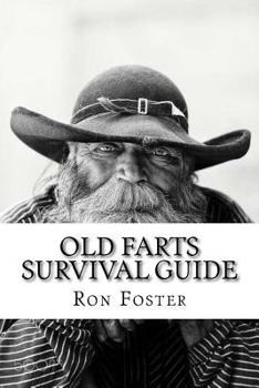 Paperback An Old Farts Survival Guide Book